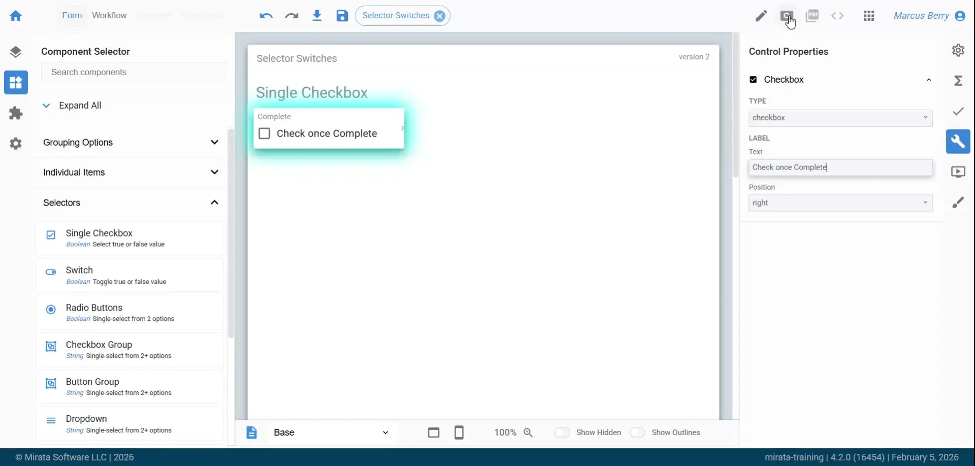 The user is configuring a single checkbox component within the Mirata platform. They have selected the 'Single Checkbox' option and are currently editing its properties, specifically the text label which is set to 'Check once Complete'.