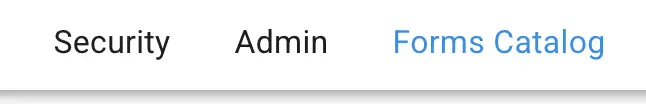 Mirata platform navigation menu with options for Security, Admin, and Forms Catalog.