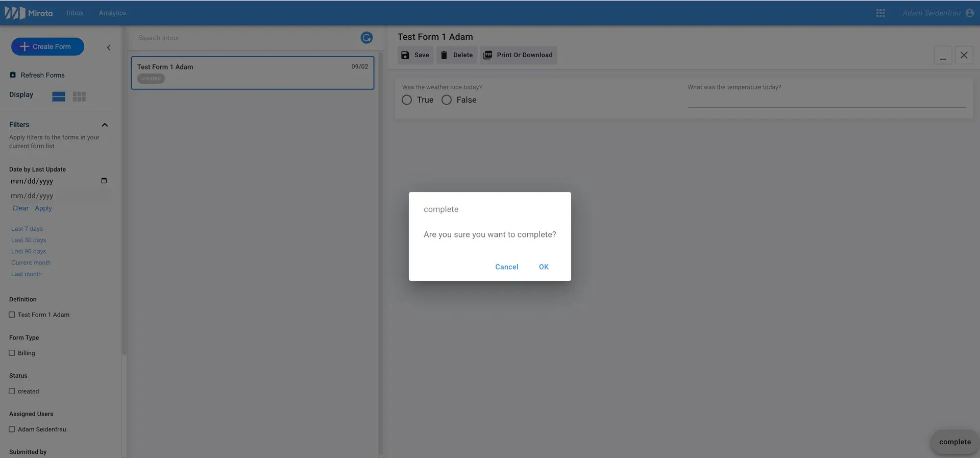 Mirata platform dialog box asking for completion confirmation in workflow management.