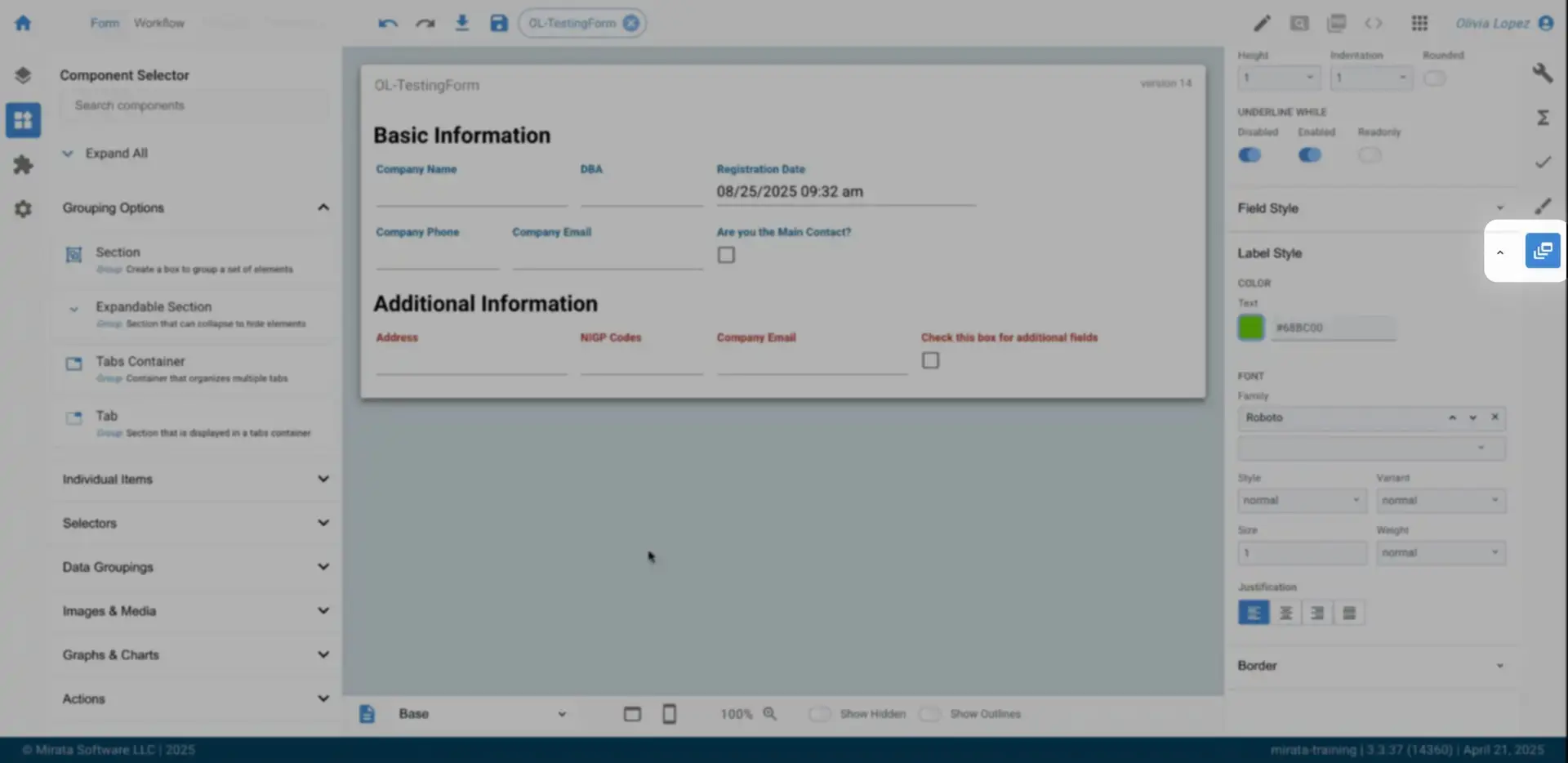 The screenshot shows the Mirata platform's form design interface. The user is adjusting the label style properties of a field, including color, font, and justification.
