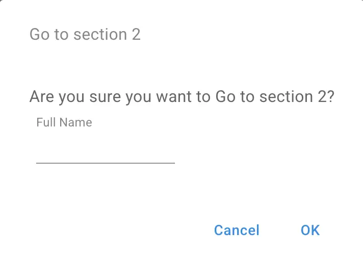 Mirata workflow dialog box asking for confirmation to go to section 2 with a full name input field.