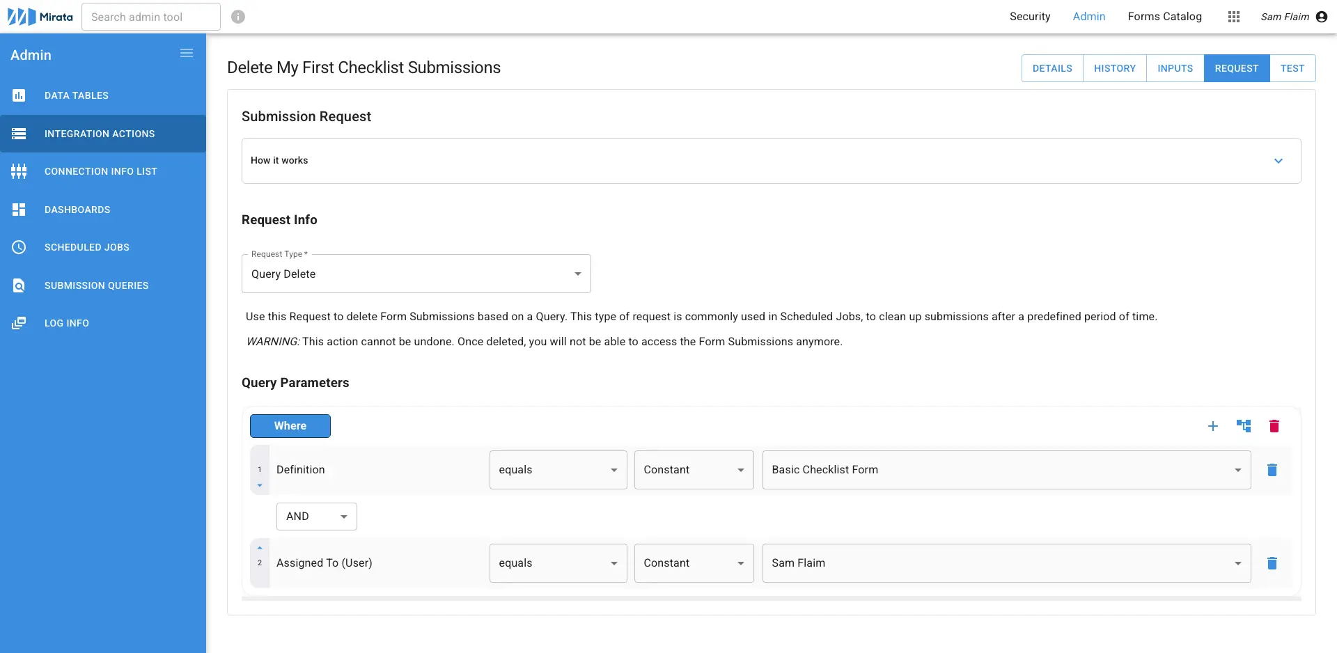 Mirata Admin - Delete My First Checklist Submissions page showing query parameters for form deletion.