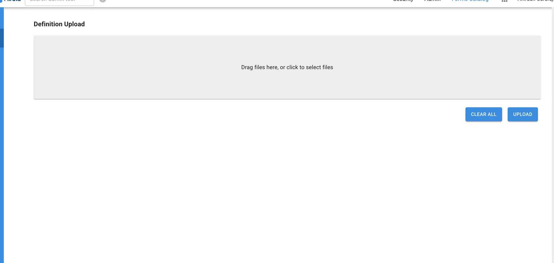 Mirata Forms Catalog - Definition Upload screen for uploading form definitions