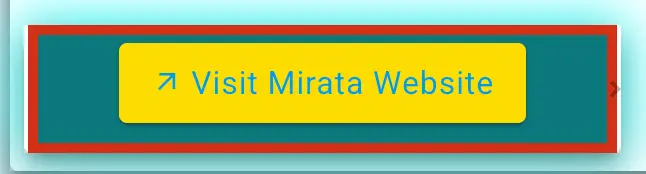 Styled button in Mirata Forms feature with text 'Visit Mirata Website'.