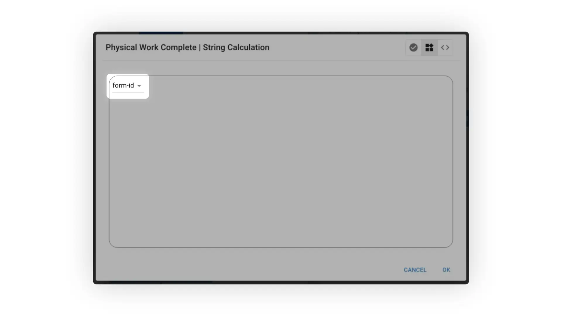 Mirata platform dialog box for Physical Work Complete String Calculation with form-id dropdown and OK, CANCEL buttons.