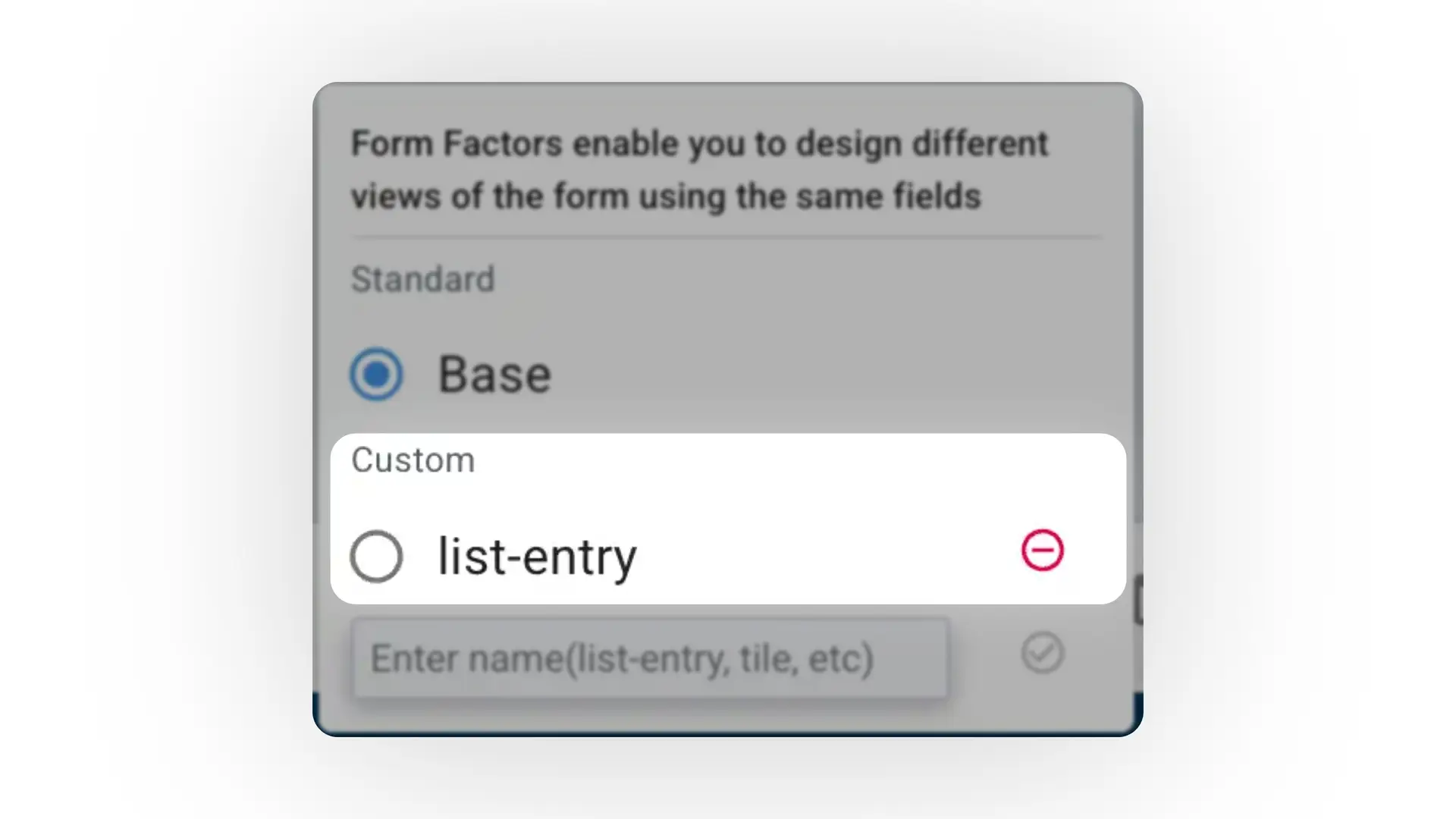 Mirata Form Factors customization screen with options for Standard Base and Custom list-entry views.