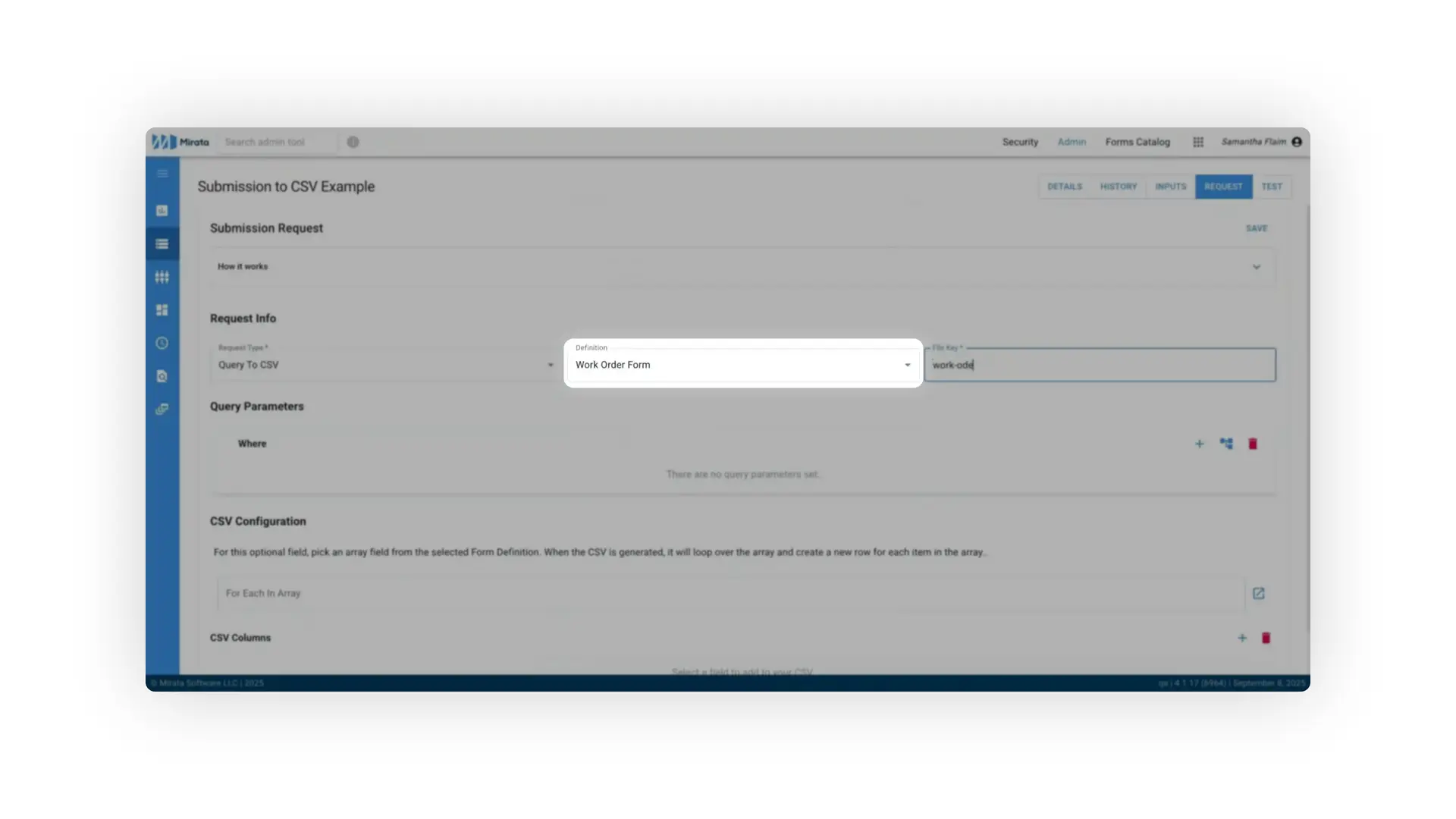 The user is configuring a CSV export in Mirata. They have selected "Query To CSV" as the request type, chosen a "Work Order Form" definition, and are entering a file key.