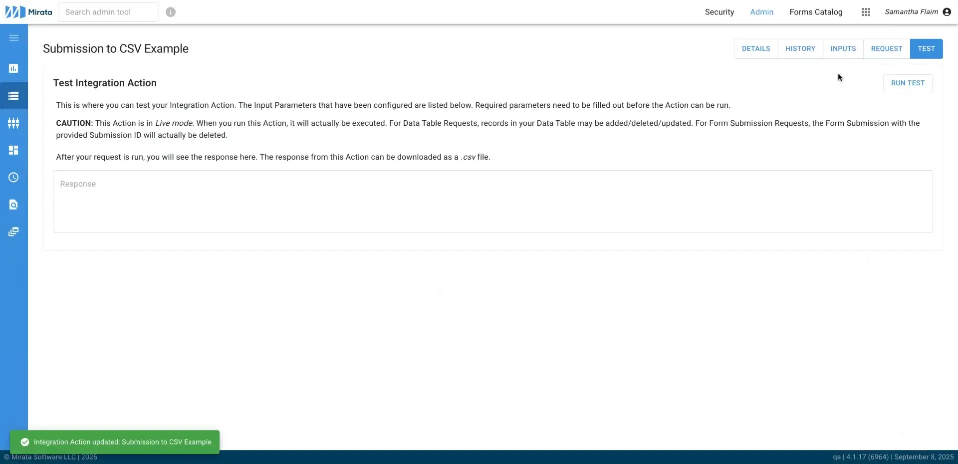 The user is testing an integration action for a CSV submission. The interface provides options to view details, history, inputs, request, and test the action.