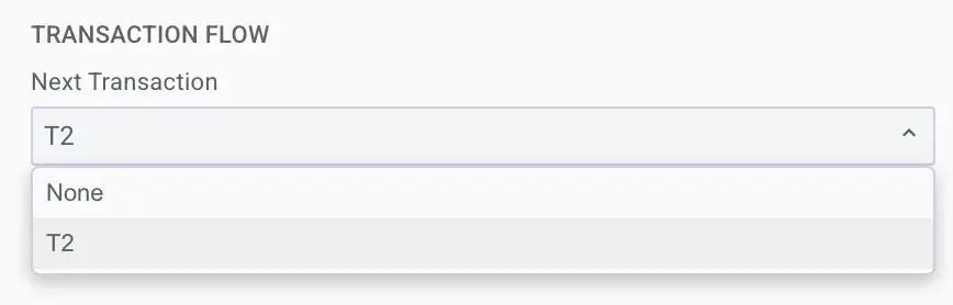 Mirata Workflow Editor Transaction Flow dropdown for selecting the next transaction in the sequence.