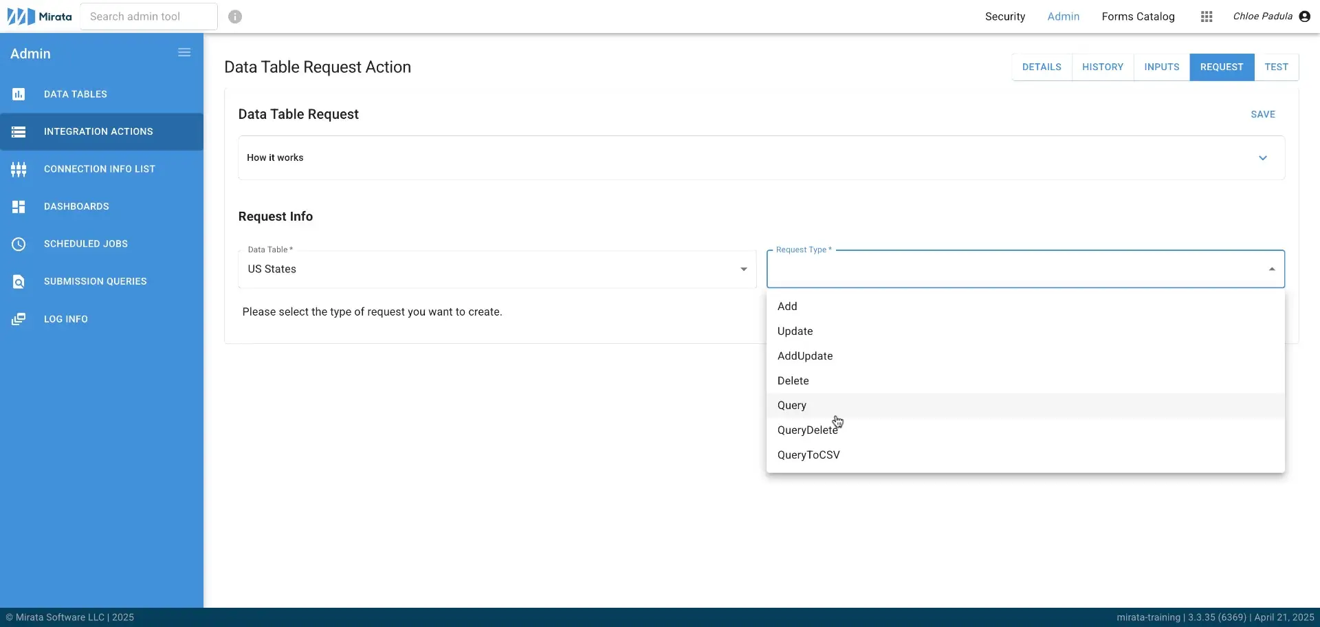 The user is configuring a data table request action within the Mirata platform. They are selecting the type of request, with options including Add, Update, Delete, and Query.