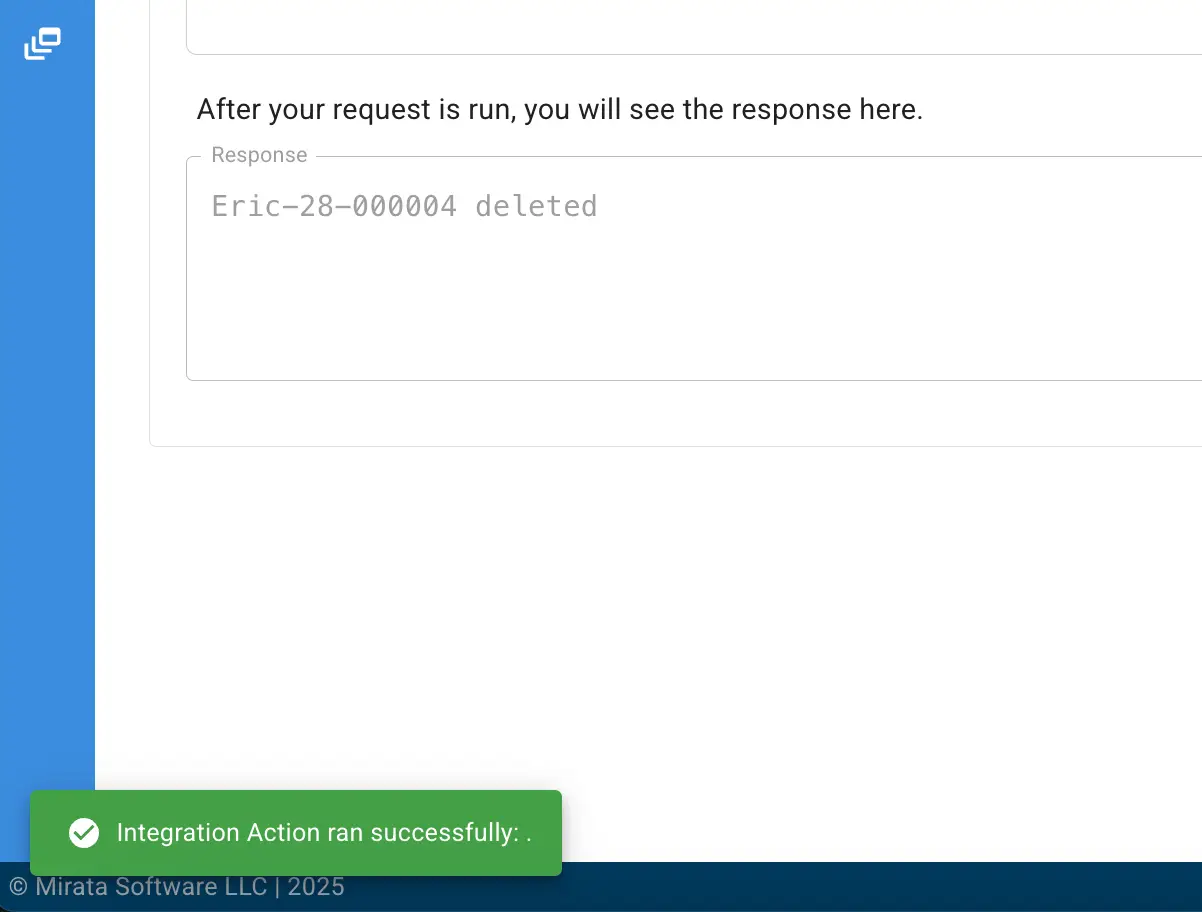 Mirata Data Management - Data Table Request response showing successful deletion of Eric-28-000004